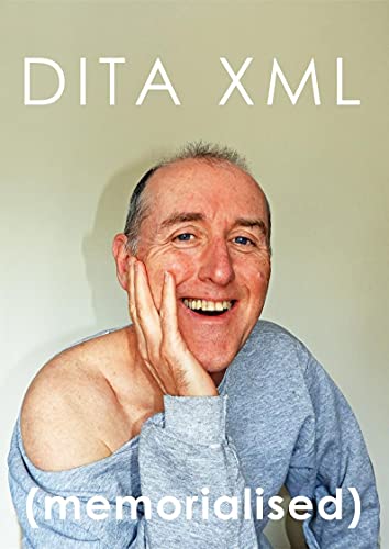 DITA XML (Memorialised)