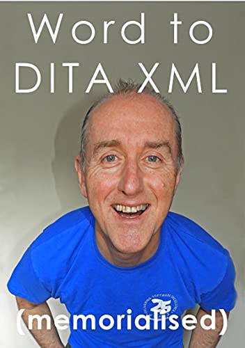 Word to DITA XML (Memorialised)